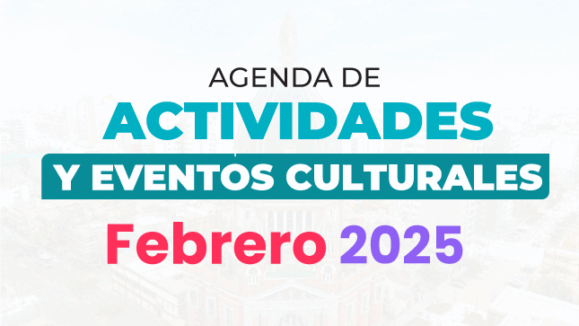 Actividades Culturales Febrero 2025