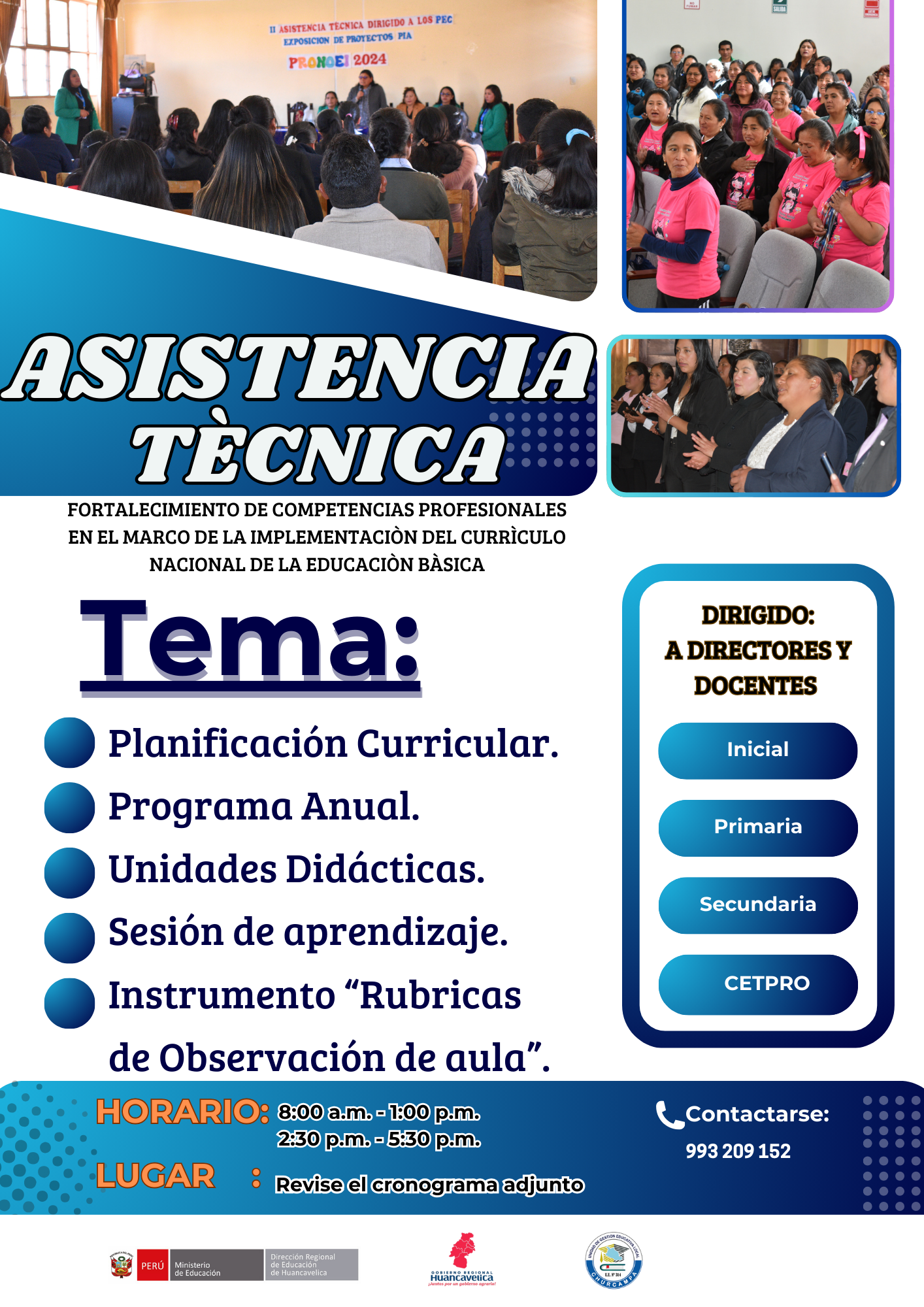 👩‍🏫𝐀𝐬𝐢𝐬𝐭𝐞𝐧𝐜𝐢𝐚 𝐓𝐞́𝐜𝐧𝐢𝐜𝐚👩‍💼🧑‍💼
📌Señores directores y docentes de EBR, EBE,EBA y CETPRO del ámbito provincial de la UGEL Churcampa se convoca a participar en la asistencia técnica.
