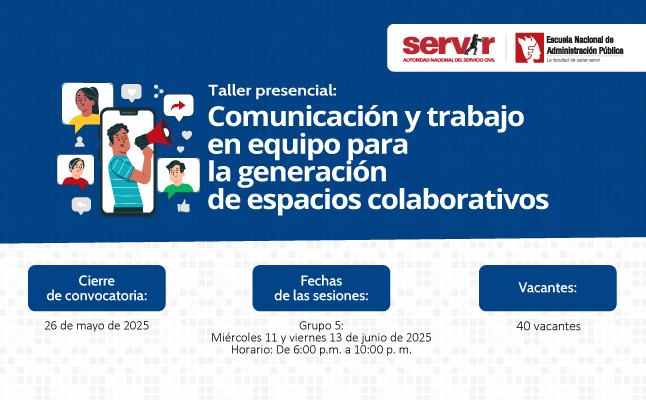 Taller presencial: Comunicación y trabajo en equipo para la generación de espacios colaborativos ENAP SERVIR