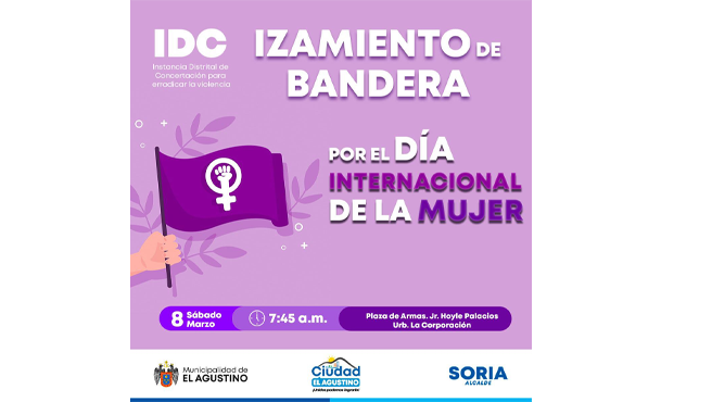 Ceremonia de Izamiento de Bandera conmemorando el Día Internacional de la Mujer