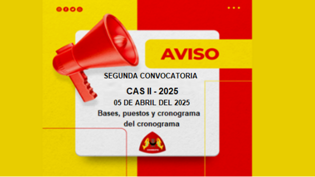 Segunda Convocatoria CAS II-2025