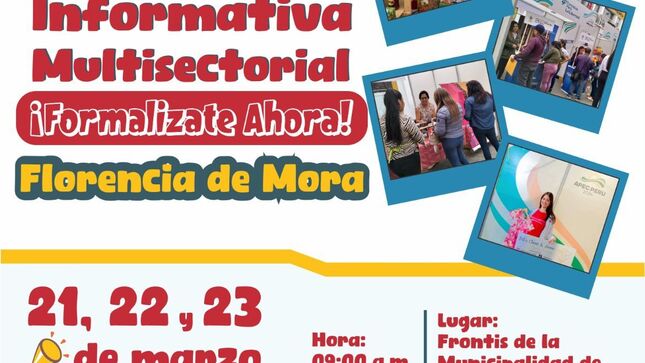 Feria Informativa Multisectorial Formalízate Ahora - Florencia de Mora