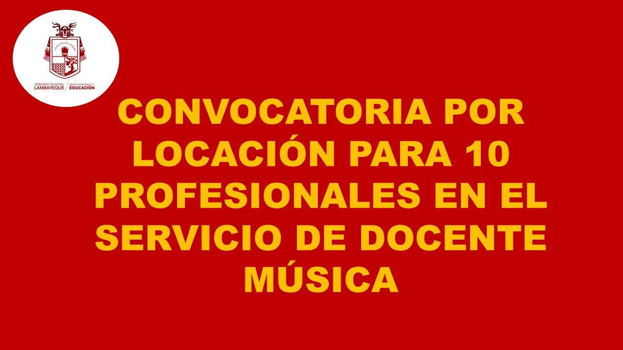 Convocatoria de Locación de Servicios - Docente de Música