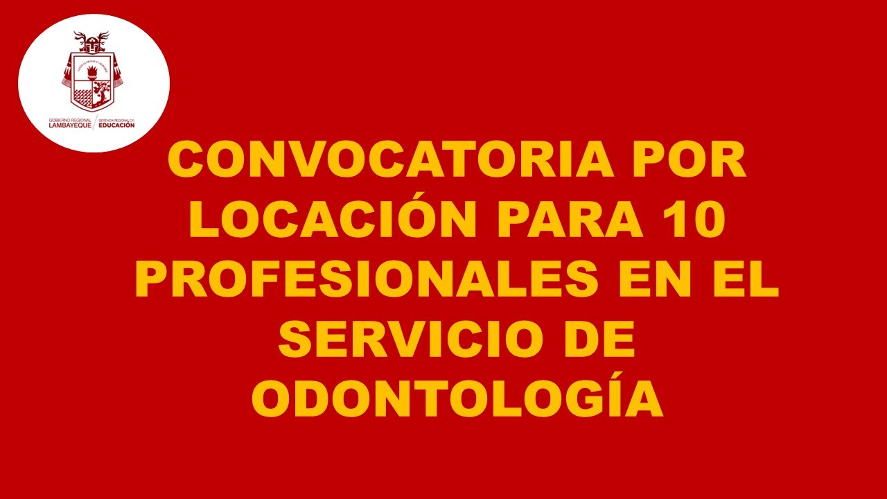 Convocatoria de Locación de Servicios - Odontólogo