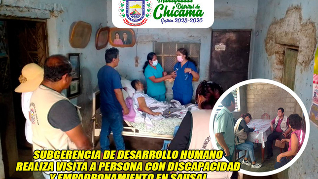 ¡𝐂𝐎𝐌𝐏𝐑𝐎𝐌𝐄𝐓𝐈𝐃𝐎𝐒 𝐂𝐎𝐍 𝐍𝐔𝐄𝐒𝐓𝐑𝐀 𝐂𝐎𝐌𝐔𝐍𝐈𝐃𝐀𝐃! 
La Subgerencia de Desarrollo Humano, Económico y Local de la Municipalidad Distrital de Chicama, en coordinación con el Centro de Salud de Alto Perú, visitó a personas con discapacidad en Pampas de Jaguey para gestionar el beneficio del programa Contigo.
Además, se realizó un empadronamiento en Sausal con el objetivo de mejorar los servicios municipales y seguir impulsando el bienestar de nuestra población. 
¡𝗦𝗲𝗴𝘂𝗶𝗺𝗼𝘀 𝘁𝗿𝗮𝗯𝗮𝗷𝗮𝗻𝗱𝗼 𝗽𝗼𝗿 𝘂𝗻 𝗖𝗵𝗶𝗰𝗮𝗺𝗮 𝗺𝕒́𝘀 𝗶𝗻𝗰𝗹𝘂𝘀𝗶𝘃𝗼 𝘆 𝘀𝗮𝗹𝘂𝗱𝗮𝗯𝗹𝗲!