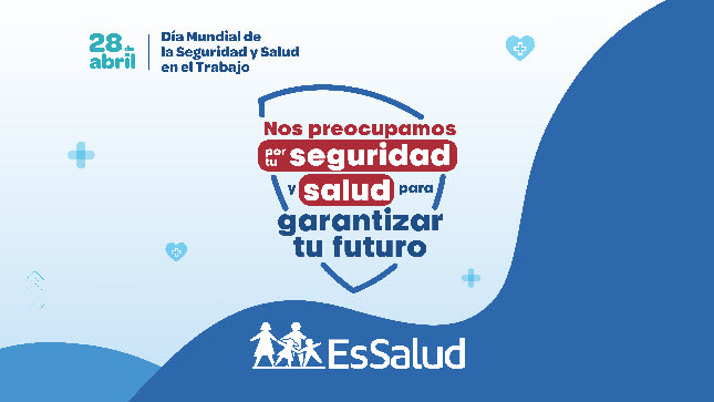 Día Mundial de la Seguridad y Salud en el Trabajo