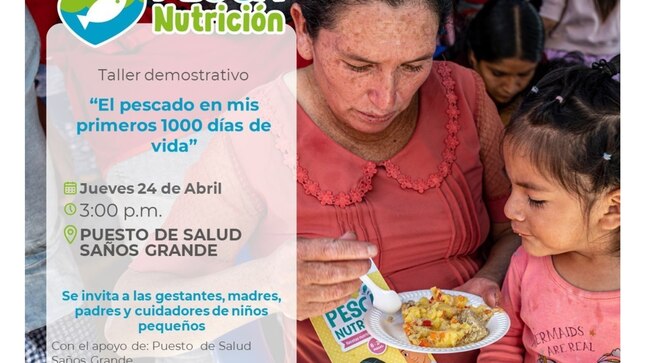 Aprende a preparar platos Típicos en base a Pescado este 24 de abril en el Puesto de Salud de Saños Grande