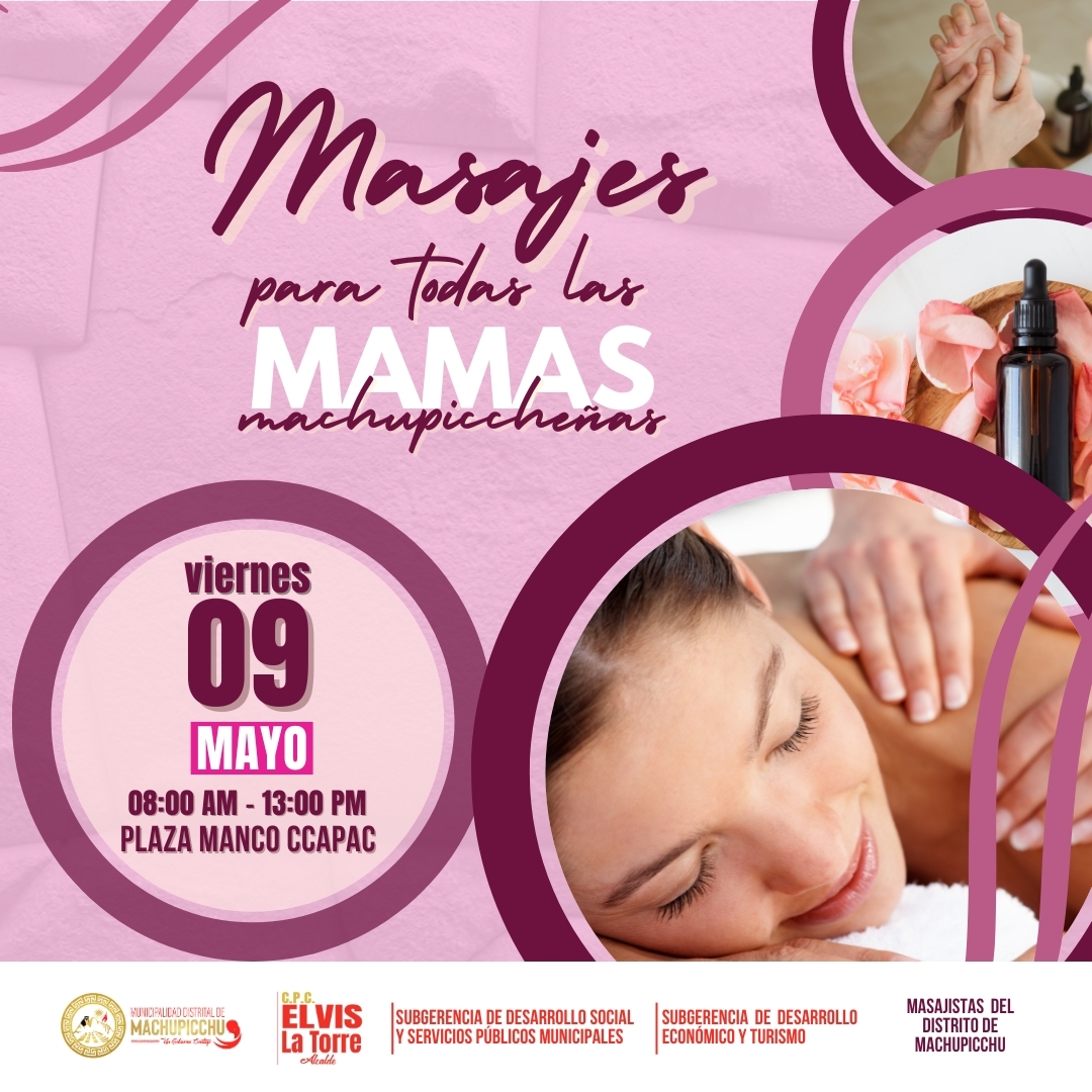 Masajes para todas las mamitas machupiccheñas!