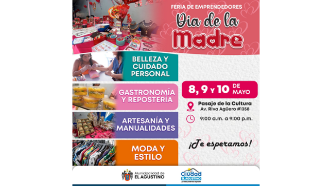 Del 8 al 10 de mayo, celebra a mamá en la Gran Feria de Emprendedores Agustinianos 💼✨

📍 Pasaje de la Cultura – Av. Riva Agüero 1358
🕘 De 9:00 a.m. a 9:00 p.m.

💐 Encuentra el regalo perfecto entre productos únicos y hechos con amor:

💅 Belleza y cuidado personal
🍰 Delicias gastronómicas y repostería
🧶 Artesanía y manualidades
👗 Moda, estilo y mucho más

✨ Por qué venir:

✅ Apoyas a emprendedores locales
✅ Descubres productos originales y de calidad
✅ Compartes un momento especial en familia
✅ ¡Te llevas el mejor regalo para mamá!
📢 Corre la voz, invita a tus amigos y ven a vivir una experiencia de compra diferente.
Porque lo hecho en casa… tiene más valor, 
¡te esperamos!