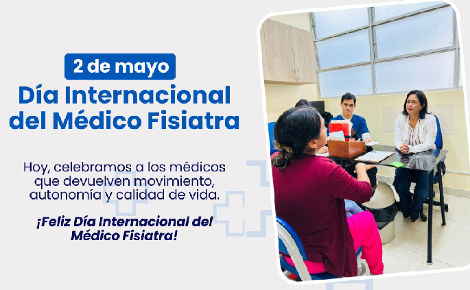 ¡Feliz Día Internacional del Médico Fisiatra!