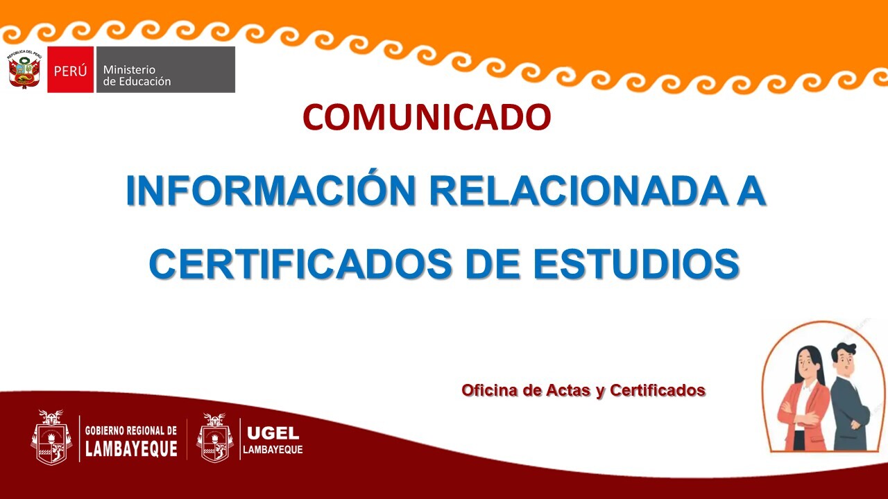 Información relacionada a certificados de estudios.