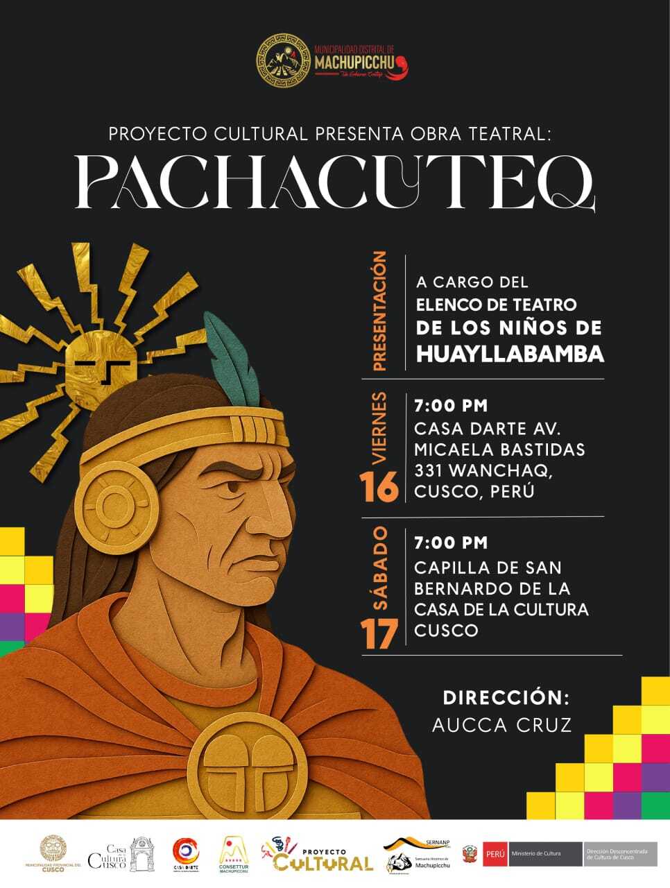 🎭✨ ¡Llega a Cusco la majestuosa obra teatral "Pachacuteq"!