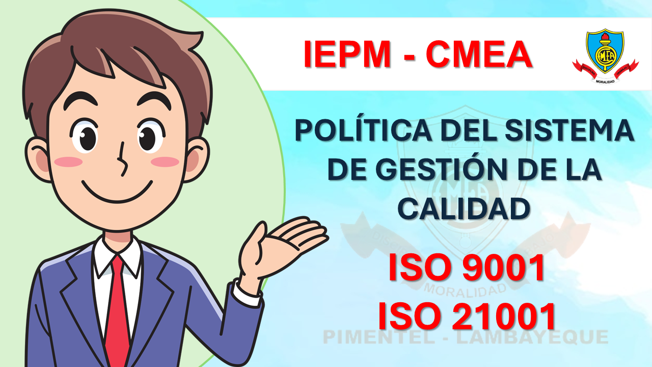 Política del sistema de gestión de la calidad ISO 9001 e ISO 21001