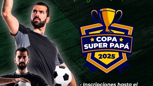 Copa Súper Papá 2025