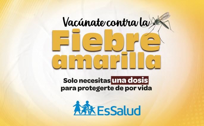Vacúnate contra la Fiebre Amarilla