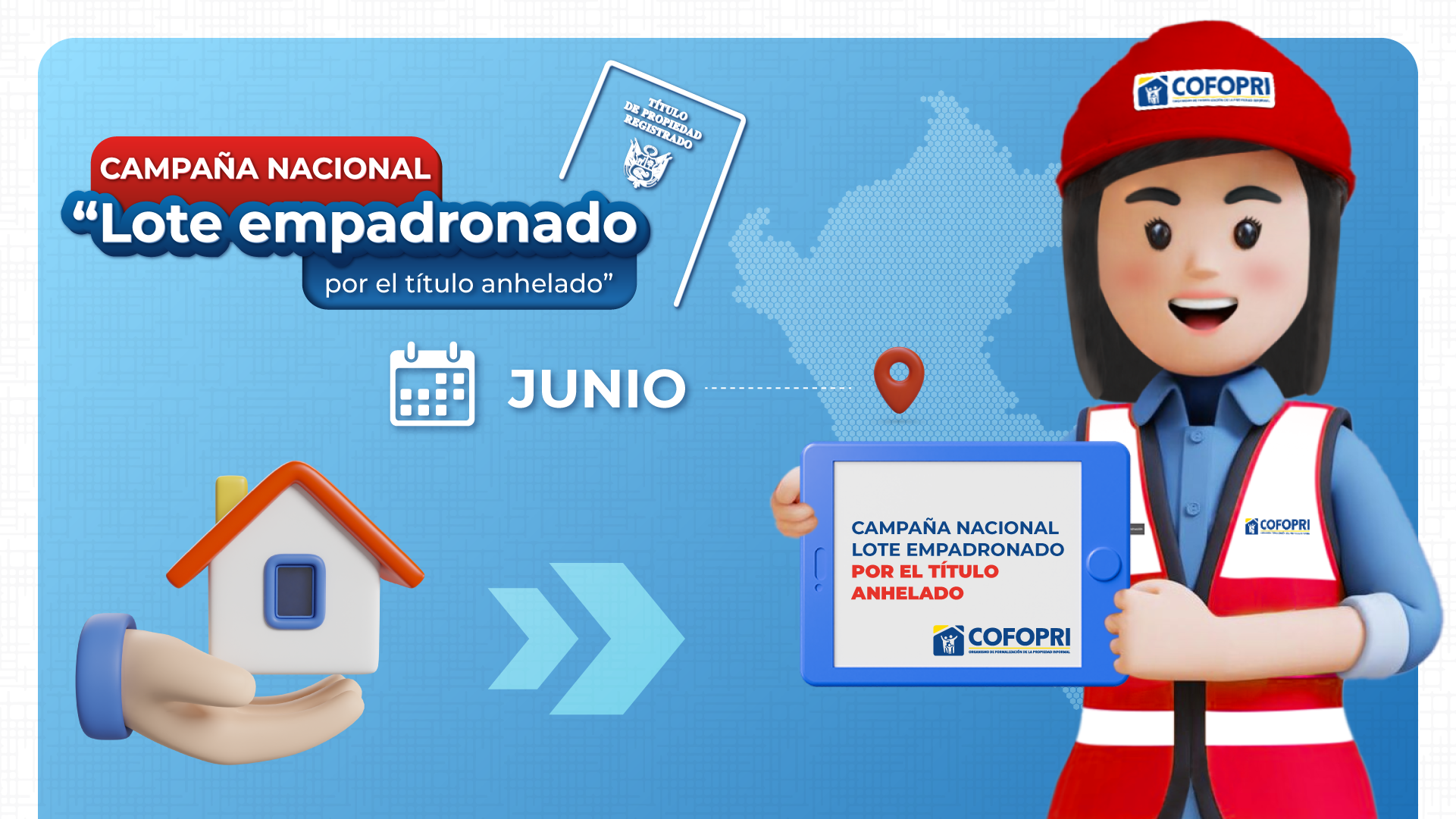 JUNIO 2025 - Campaña "Lote empadronado, por el título Anhelado"