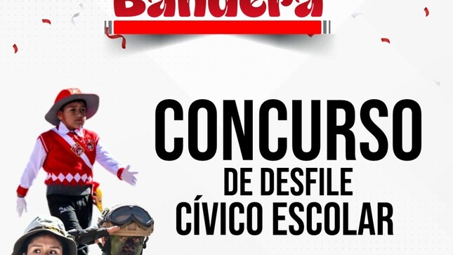 Bases - CONCURSO DE DESFILE CÍVICO ESCOLAR POR EL DIA DE LA BANDERA–07 DE JUNIO