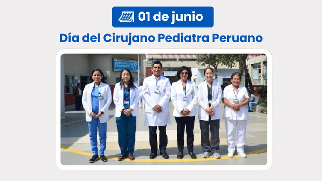¡Feliz día cirujano pediatra peruano!