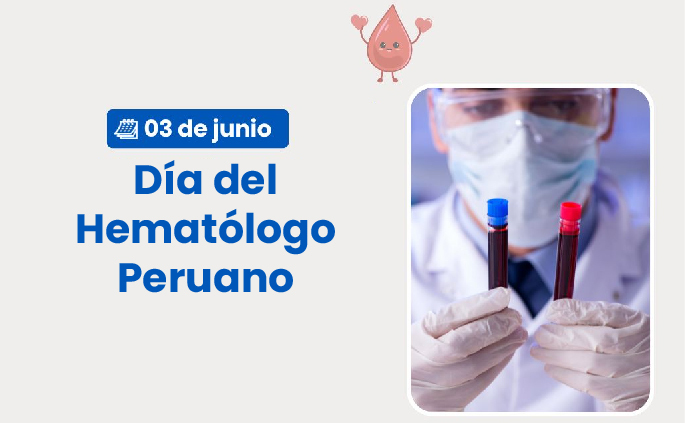 ¡Feliz día hematólogo peruano!