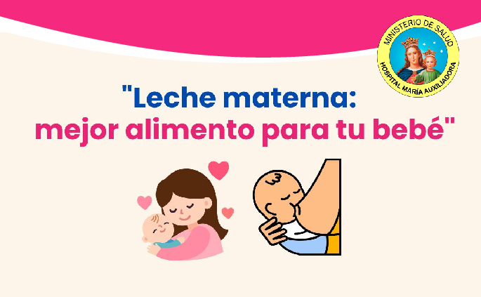 La leche materna: el mejor alimento para tu bebé