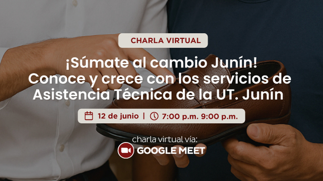 Conoce y crece con los servicios de Asistencia Técnica de la UT. Junín-CITEccal