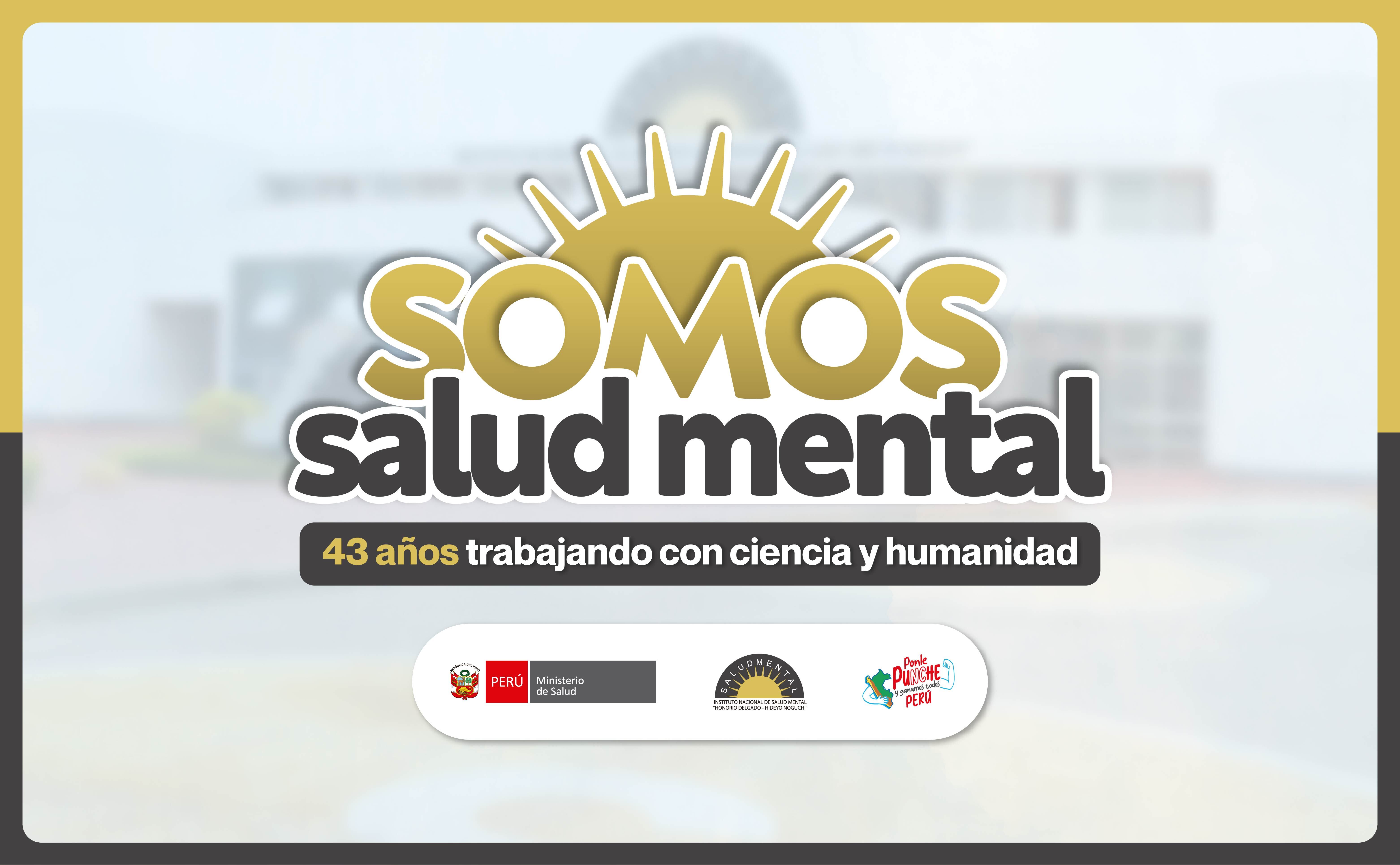 SOMOS SALUD MENTAL | 43 años trabajando con ciencia y humanidad