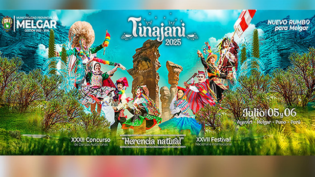"XXXII Concurso de danzas autóctonas y el XXVII Festival Nacional e Internacional, Tinajani 2025"