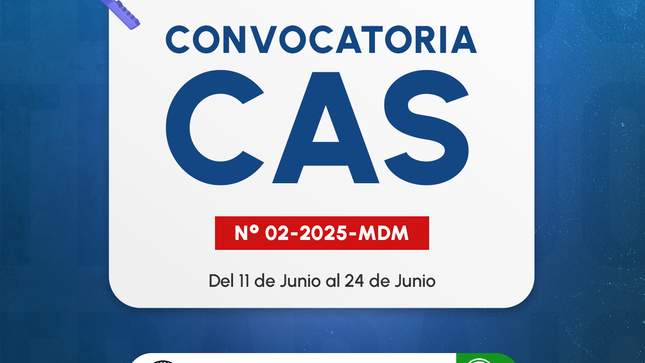 Bases Administrativas de la Convocatoria CAS N°02-2025-MDM