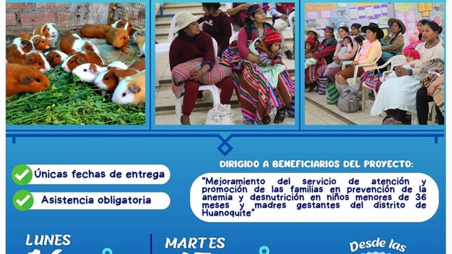 La Municipalidad Distrital de Huanoquite a tráves de la Sub Gerencia de Desarrollo Social invita a participar de la capacitación y entrega de animales menores a todas las personas beneficiarias del proyecto: "Mejoramiento del servicio de atención y promoción de las familias en prevención de la anemia y desnutrición en niños menores de 36 meses y madres gestantes del distrito de Huanoquite".

📍 Lunes 16 de junio – 09:00 a. m.
Lugar: Auditorio de la Municipalidad Distrital de Huanoquite
Comunidades: Maska, Tihuicty, Llaspay, Molle Molle, Rocco, Chifya, Parpay, Toctohuaylla, Chanca, Marcurca, Vilcabamba y anexos de Cotahuana y Paucarpata.

📍 Martes 17 de junio – 09:00 a. m.
Lugar: Tambo Coror, Cuenca del Apurímac
Comunidades: Huanca Huanca, Roccoto, Coror, Paco, Queñaparo y Arabito.

✅La participación es obligatoria para todos los beneficiarios, ya que estas serán las únicas fechas de entrega.
