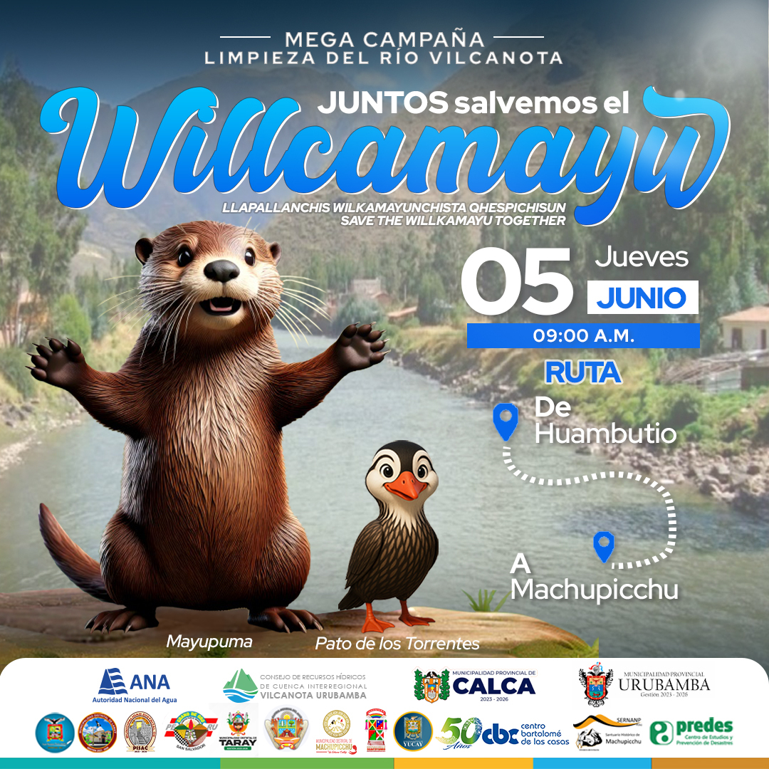 “Juntos Salvemos el WILCAMAYU”