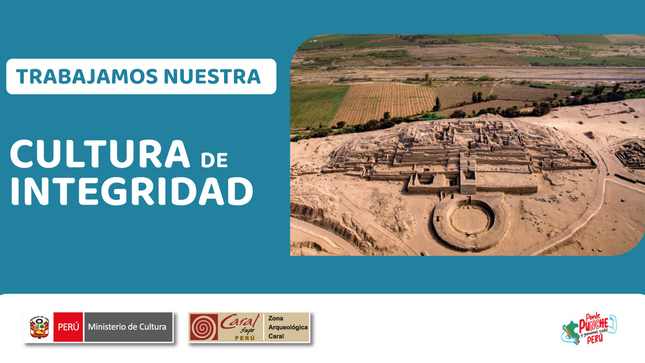Modelo de Integridad de la Zona Arqueológica Caral - Ministerio de Cultura