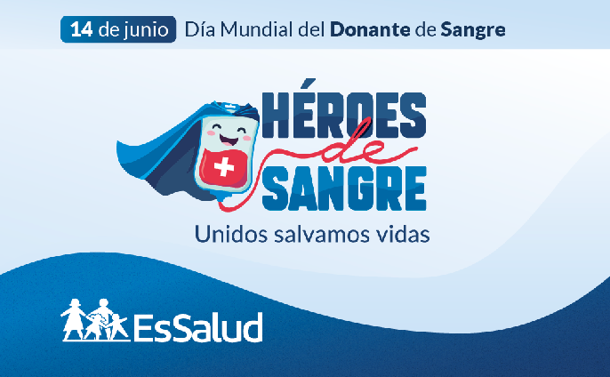 Campaña "Héroes de Sangre. Unidos salvamos vidas"