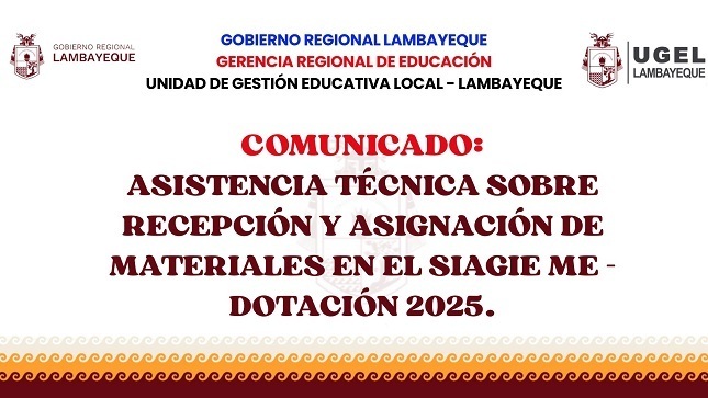 ASISTENCIA TÉCNICA SOBRE RECEPCIÓN Y ASIGNACIÓN DE MATERIALES EN EL SIAGIE ME