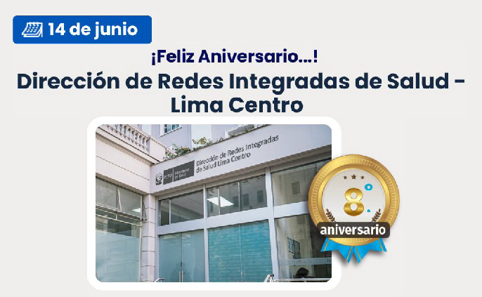 ¡Feliz aniversario Diris Lima Centro!