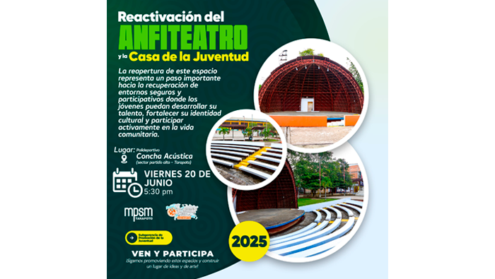 Reactivaci贸n del Anfiteatro y la Casa de la Juventud.