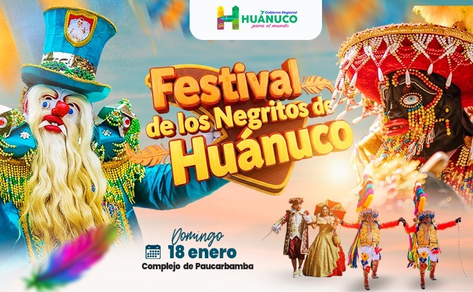 Festival de los Negritos de Huánuco 2026, la Navidad Más Grande del Mundo