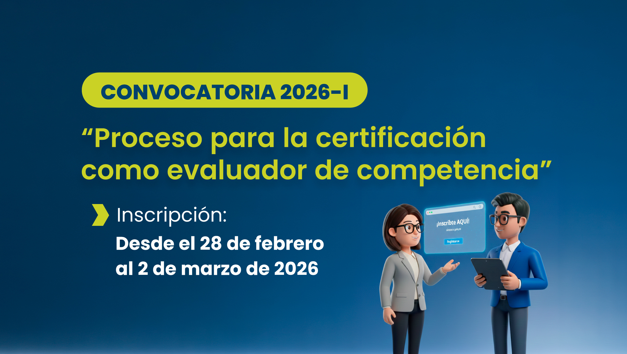 Convocar al 1° Proceso de certificación como evaluadores de competencias 2026
