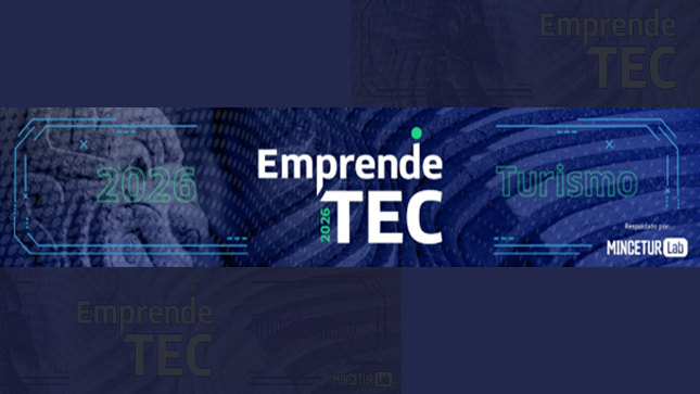 Emprende TEC 2026
Innovación que transforma el turismo