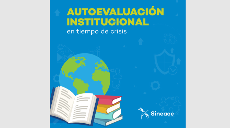 Sineace lanza guía sobre autoevaluación en tiempo de crisis 