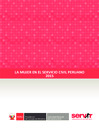 Vista preliminar de documento Informe_La_Mujer_en_el_Servicio_Civil_Peruano_2015