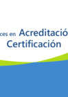 Vista preliminar de documento 180111 Avances en acreditación y certificación_anual 2017
