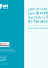 Vista preliminar de documento Folleto - ¿Qué se debe saber para invertir a través de la Bolsa de Valores?