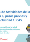 Vista preliminar de documento Cuadro de Actividades de la Meta 6, pasos previos y Actividad 1: CAS