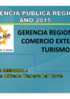 Vista preliminar de documento Gerencia Regional de Comercio Exterior y Turismo - Audiencia 01