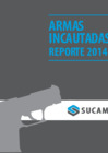 Vista preliminar de documento armas_incautadas_reporte_2014_web_corregido_09_02_16.pdf