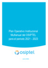 Vista preliminar de documento  Plan Operativo Institucional Multianual del OSIPTEL para el periodo 2021 - 2023