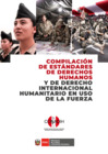 Vista preliminar de documento Compilación de Estándares de Derechos Humanos y de Derecho Internacional Humanitario en Uso de la Fuerza - VERSIÓN FEBRERO 2023
