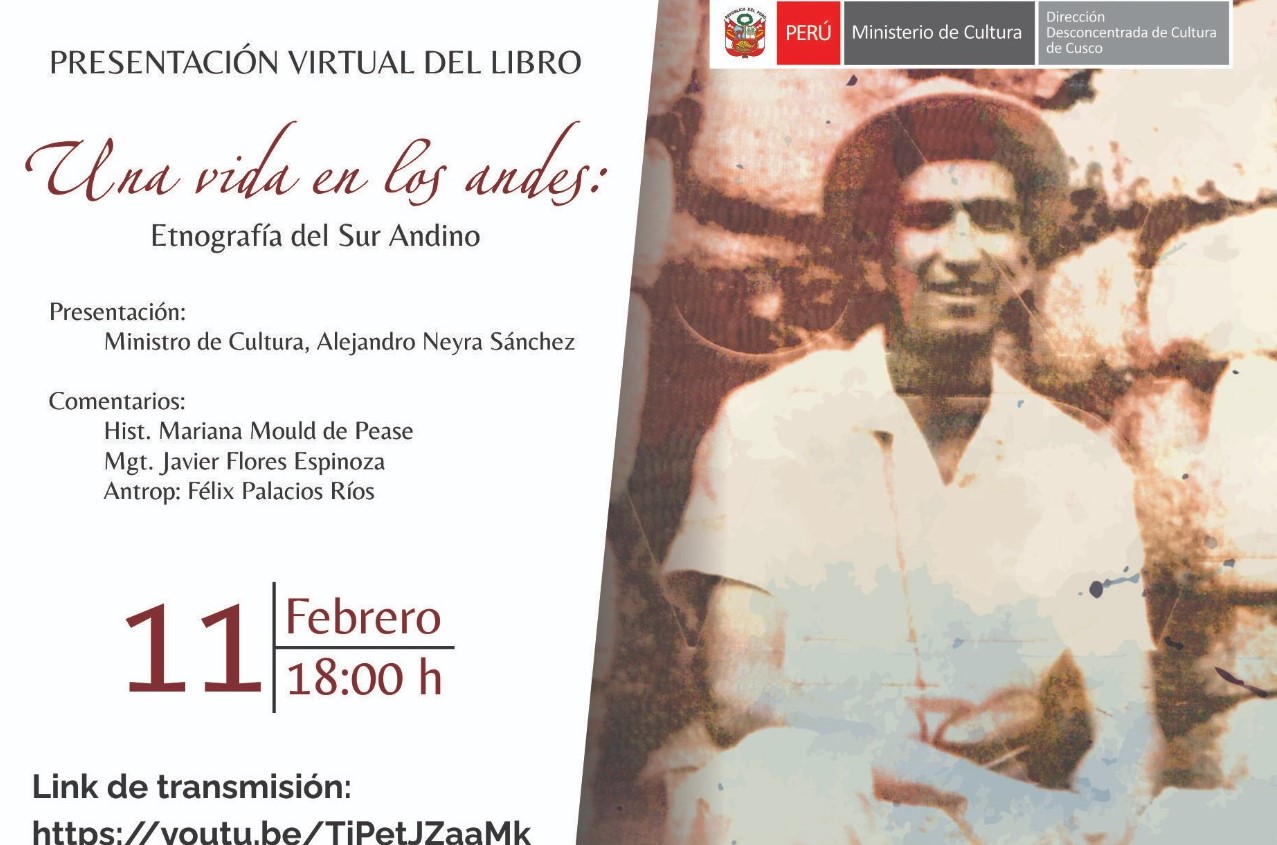 Dirección de Cultura de Cusco presenta libro "Una Vida En Los Andes – Etnografía Del Sur Andino" de Jorge Flores Ochoa
