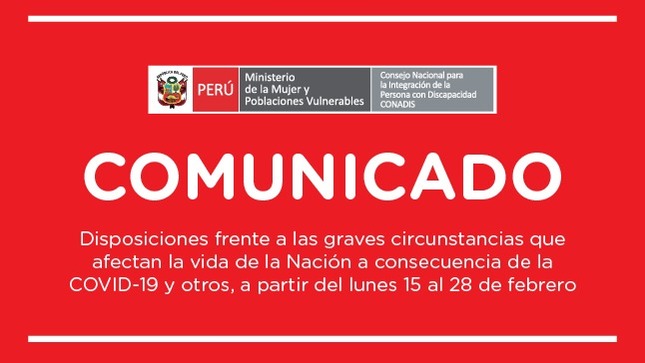 Imagen con fondo rojo y el texto dice : 
Comunicado
Disposiciones frente a las graves circunstancias que afectan la vida de la Nación a consecuencia de la COVID-19 y otros, a partir del lunes 15 al 28 de febrero