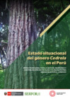Vista preliminar de documento Estado situacional del género cedrela en el Perú.pdf